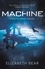 Machine. A White Space Novel
