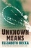 Unknown Means