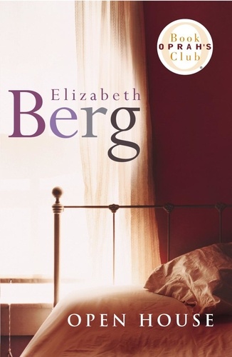 Elizabeth Berg - Open House.