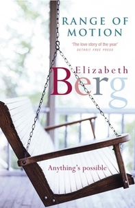 Elizabeth Berg - Range Of Motion.