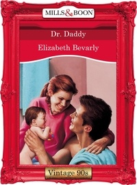 Elizabeth Bevarly - Dr. Daddy.