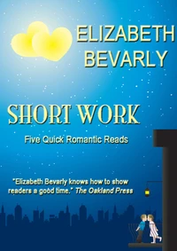 Short Work - 5 Quick Romantic Reads