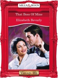 Elizabeth Bevarly - That Boss Of Mine.