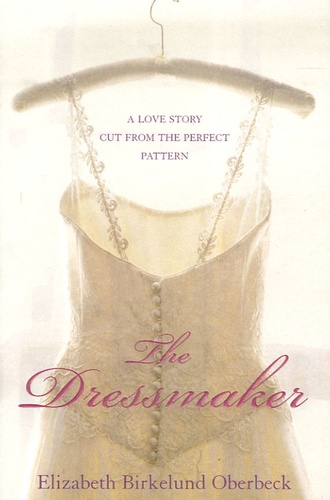 Elizabeth Birkelund Oberbeck - The Dressmaker.