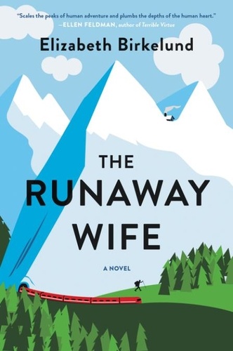 Elizabeth Birkelund - The Runaway Wife - A Novel.