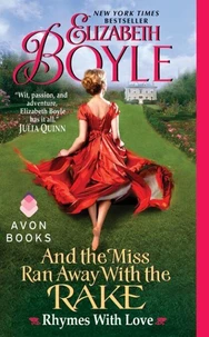 And the Miss Ran Away with the Rake