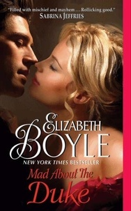 Elizabeth Boyle - Mad About the Duke.