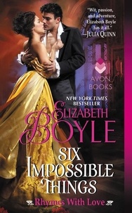Elizabeth Boyle - Six Impossible Things - Rhymes With Love.