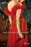 Elizabeth Boyle - Sous le sceau du scandale.