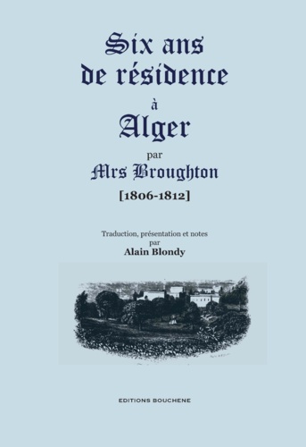 Six ans de résidence à Alger (1806-1812)