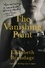 The Vanishing Point. A Novel