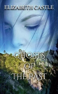 Ghosts Of The Past