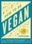 How to Be Vegan. Tips, Tricks, and Strategies for Cruelty-Free Eating, Living, Dating, Travel, Decorating, and More