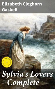 Sylvia's Lovers — Complete