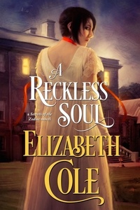  Elizabeth Cole - A Reckless Soul - Secrets of the Zodiac, #2.