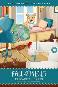  Elizabeth Craig - Fall to Pieces - A Southern Quilting Mystery, #7.
