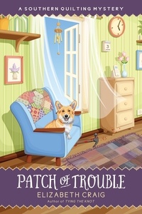  Elizabeth Craig - Patch of Trouble - A Southern Quilting Mystery, #6.