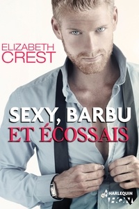 Elizabeth Crest - Sexy, barbu et écossais.