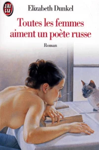Toutes les femmes aiment un poète russe