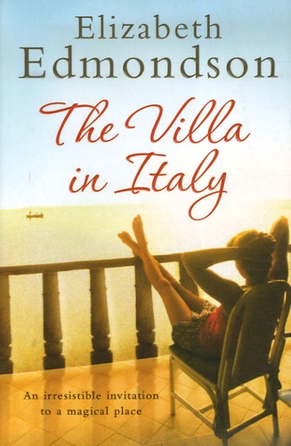 Elizabeth Edmondson - The Villa in Italy.