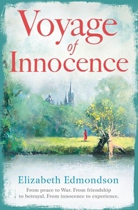 Elizabeth Edmondson - Voyage of Innocence.