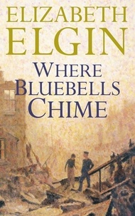 Elizabeth Elgin - Where Bluebells Chime.