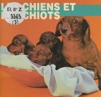 Elizabeth Elias Kaufman - Les chiens et les chiots.