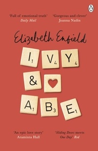 Elizabeth Enfield - Ivy and Abe - The Epic Love Story You Won't Want To Miss.