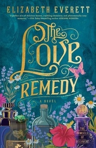 Elizabeth Everett - The Love Remedy.