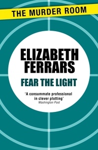 Elizabeth Ferrars - Fear the Light.