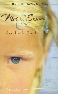 Elizabeth Flock et Margot Dalton - PAck en 2 volumes : Moi & Emma ; Amnésie, roman gratuit de la collection Mira.
