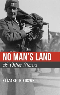 No Man's Land &amp; Other Stories