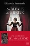 Elizabeth Fremantle - La Rivale de la reine.