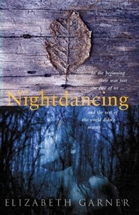 Elizabeth Garner - Nightdancing.