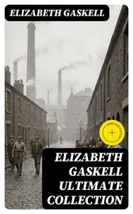 ELIZABETH GASKELL Ultimate Collection