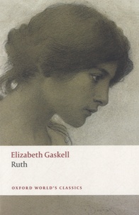 Elizabeth Gaskell - Ruth.