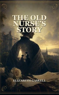 The Old Nurse's Story