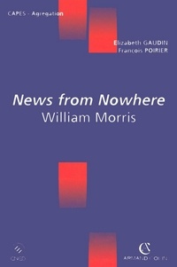 Elizabeth Gaudin et François Poirier - News from Nowhere - William Morris.
