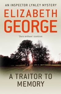 Elizabeth George - A Traitor to Memory.
