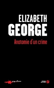 Elizabeth George - Anatomie d'un crime.