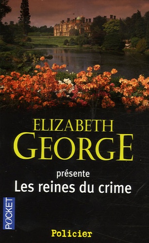 Elizabeth George - Les reines du crime.