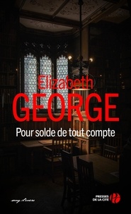 Elizabeth George - Pour Solde De Tout Compte.