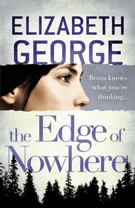 Elizabeth George - The Edge of Nowhere.