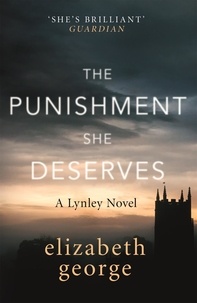 Elizabeth George - The Punishment she Deserves.