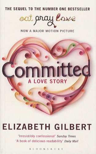 Elizabeth Gilbert - Committed.