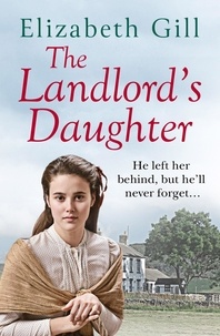Elizabeth Gill - The Landlord's Daughter - His Duty is to God, But His Heart is With Her.