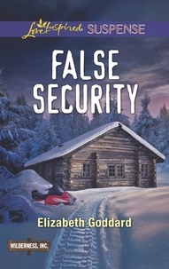 Elizabeth Goddard - False Security.