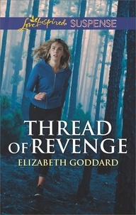 Elizabeth Goddard - Thread Of Revenge.