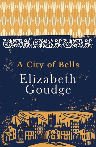 A City of Bells. The Cathedral Trilogy