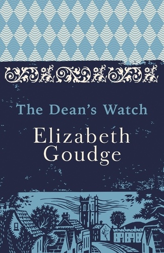 The Dean's Watch. The Cathedral Trilogy